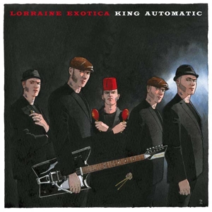 CD Shop - KING AUTOMATIC LORRAINE EXOTICA