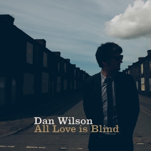 CD Shop - WILSON, DAN ALL LOVE IS BLIND