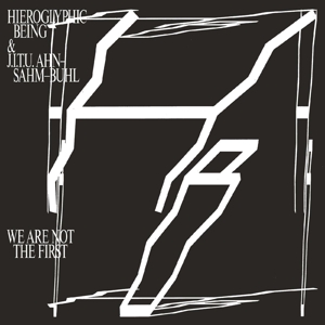 CD Shop - HIEROGLYPHIC BEING WE ARE NOT THE FIRST