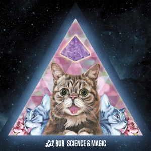 CD Shop - LIL BUB SILENCE & MAGIC: A SOUNDTRACK TO THE UNIVERSE