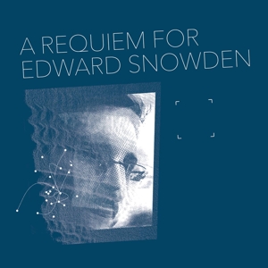 CD Shop - COLLINGS, MATTHEW A REQUIEM FOR EDWARD SNOWDEN