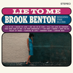 CD Shop - BENTON, BROOK LIE TO ME: BROOK BENTON SINGING THE BLUES