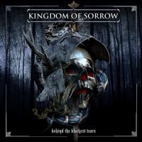 CD Shop - KINGDOM OF SORROW BEHIND THE BLACKEST TEARS