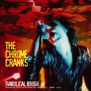 CD Shop - CHROME CRANKS DIABOLICAL BOOGIE