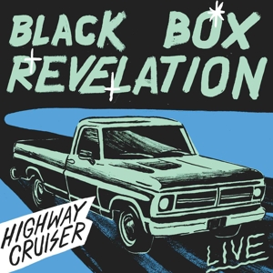 CD Shop - BLACK BOX REVELATION HIGHWAY CRUISER (LIVE)