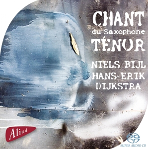 CD Shop - BIJL, NIELS/HANS-ERIK DIJ Chant Du Saxophone Tinor