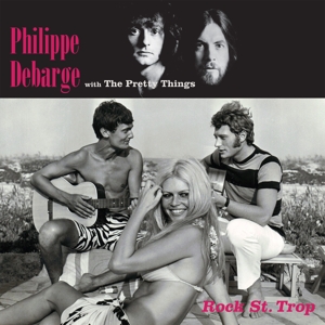 CD Shop - PRETTY THINGS, THE & PHILIPPE DEBARGE - 