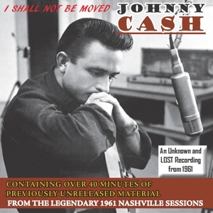 CD Shop - CASH, JOHNNY I SHALL NOT BE MOVED