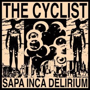 CD Shop - CYCLIST SAPA INCA DELIRIUM