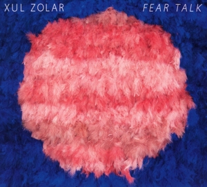 CD Shop - XUL ZOLAR FEAR TALK