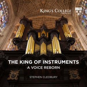 CD Shop - CLEOBURY, STEPHEN King of Instruments: a Voice Reborn