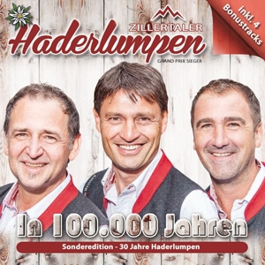 CD Shop - ZILLERTALER HADERLUMPEN IN 100.000 JAHREN