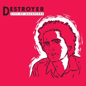 CD Shop - DESTROYER CITY OF DAUGHTERS