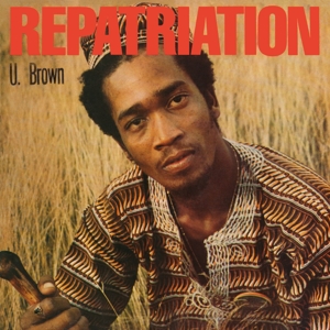 CD Shop - U BROWN REPATRIATION