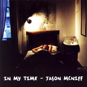 CD Shop - MCNIFF, JASON IN MY TIME
