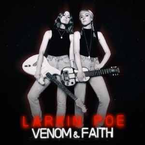 CD Shop - LARKIN POE VENOM & FAITH