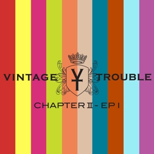 CD Shop - VINTAGE TROUBLE CHAPTER II