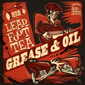 CD Shop - LEADFOOT TEA GREASE & OIL