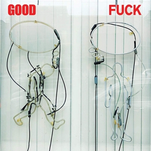 CD Shop - GOOD FUCK GOOD FUCK