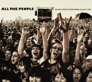 CD Shop - BLUR ALL THE PEOPLE - LIVE IN HYDE PARK 03-07-2009