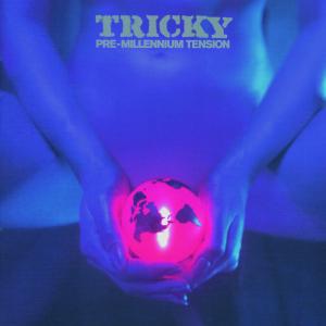 CD Shop - TRICKY PRE-MILLENNIUM TENSION