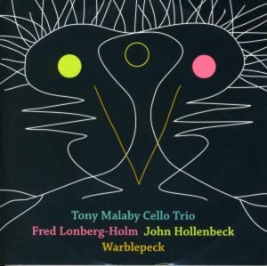 CD Shop - MALABY, TONY CELLO -TRIO- Warblepeck