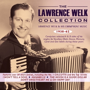 CD Shop - WELK, LAWRENCE LAWRENCE WELK COLLECTION 1938-62 - LAWRENCE WELK & HIS CHAMPAGNE MUSIC