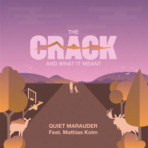 CD Shop - QUIET MARAUDER CRACK AND WHAT IT MEANT