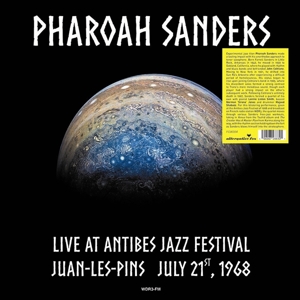 CD Shop - SANDERS, PHAROAH LIVE AT ANTIBES JAZZ FESTIVAL IN JUAN-LES-PINS JULY 21, 1968