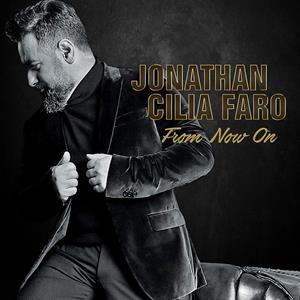 CD Shop - FARO, JONATHAN CILIA FROM NOW ON