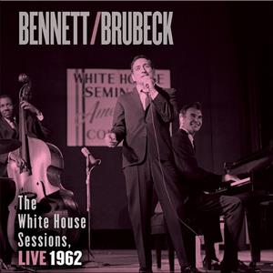 CD Shop - BENNETT, TONY & DAVE BRUB White House Sessions Live 19