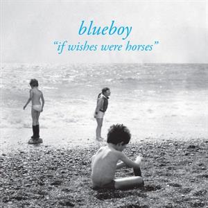 CD Shop - BLUEBOY IF WISHES WERE HORSES