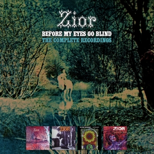 CD Shop - ZIOR BEFORE MY EYES GO BLIND - THE COMPLETE RECORDINGS