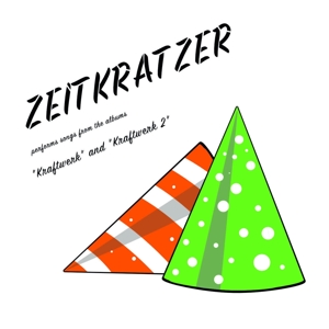 CD Shop - ZEITKRATZER PLAYS SONGS FROM KRAFTWERK2 UND KRAFTWERK