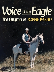 CD Shop - BASHO, ROBBIE VOICE OF THE EAGLE: THE ENIGMA OF ROBBIE BASHO
