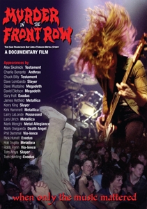CD Shop - DOCUMENTARY MURDER IN THE FRONT ROW: THE SAN FRANCISCO BAY AREA THRASH METAL STORY