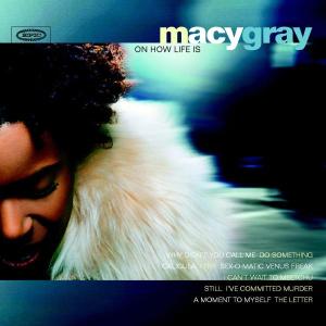 CD Shop - GRAY, MACY ON HOW LIFE IS