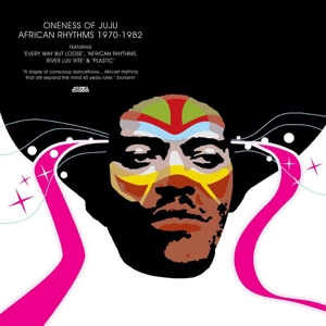 CD Shop - ONENESS OF JUJU AFRICAN RHYTHMS 1970-1982
