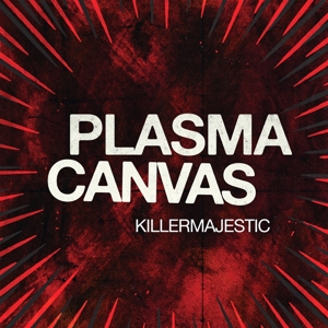 CD Shop - PLASMA CANVAS KILLERMAJESTIC
