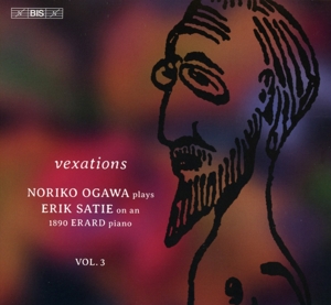 CD Shop - SATIE, E. PIANO MUSIC VOL.3: VEXATIONS