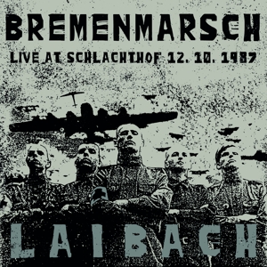CD Shop - LAIBACH BREMENMARSCH - LIVE AT SCHLACHTHOF