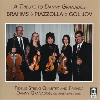 CD Shop - FIDELIS STRING QUARTET A TRIBUTE TO DANNY GRANADOS