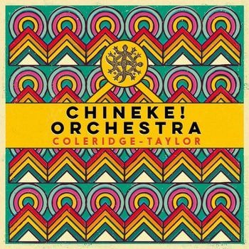 CD Shop - CHINEKE! ORCHESTRA COLERIDGE-TAYLOR