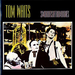 CD Shop - WAITS, TOM SWORDFISHTROMBONES