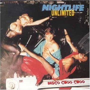 CD Shop - NIGHTLIFE UNLIMITED DISCO CHOO CHOO