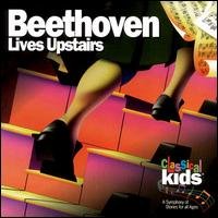 CD Shop - CLASSICAL KIDS BEETHOVEN LIVES UPSTAIRS
