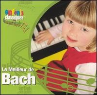 CD Shop - CLASSICAL KIDS LE MEILLEUR DE BACH