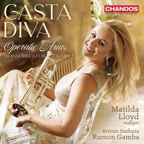 CD Shop - LLOYD, MATILDA / BRITTEN Casta Diva - Operatic Arias Transcribed For Trumpet