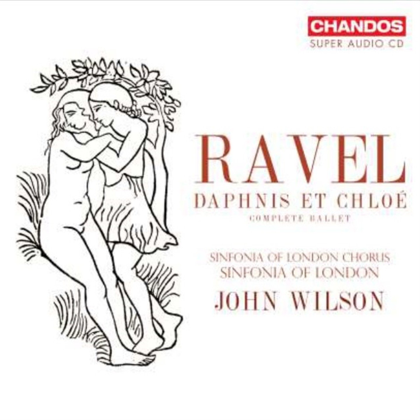 CD Shop - SINFONIA OF LONDON / JOHN Ravel: Daphnis Et Chloe (Complete Ballet)