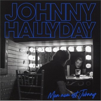 CD Shop - HALLYDAY, JOHNNY MON NOM EST JOHNNY